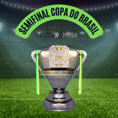 Semifinal da Copa do Brasil