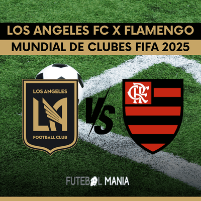 Los Angeles FC x Flamengo