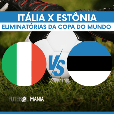 Itália x Estônia