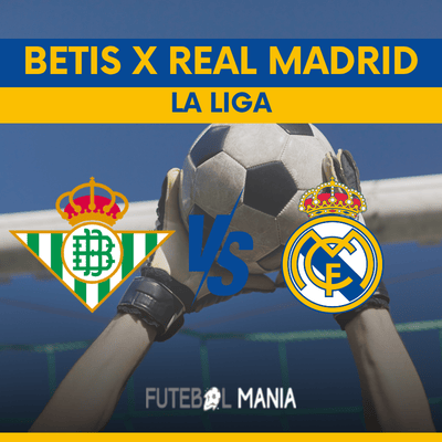 Betis x Real Madrid