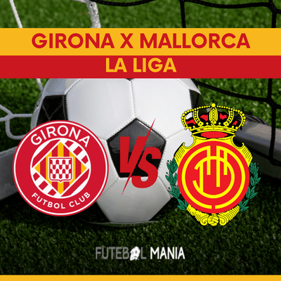 Girona x Mallorca