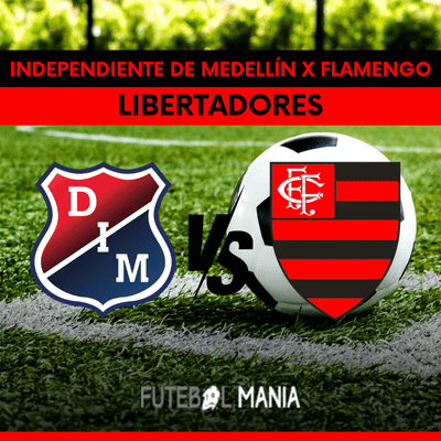 Independiente de Medellín x Flamengo